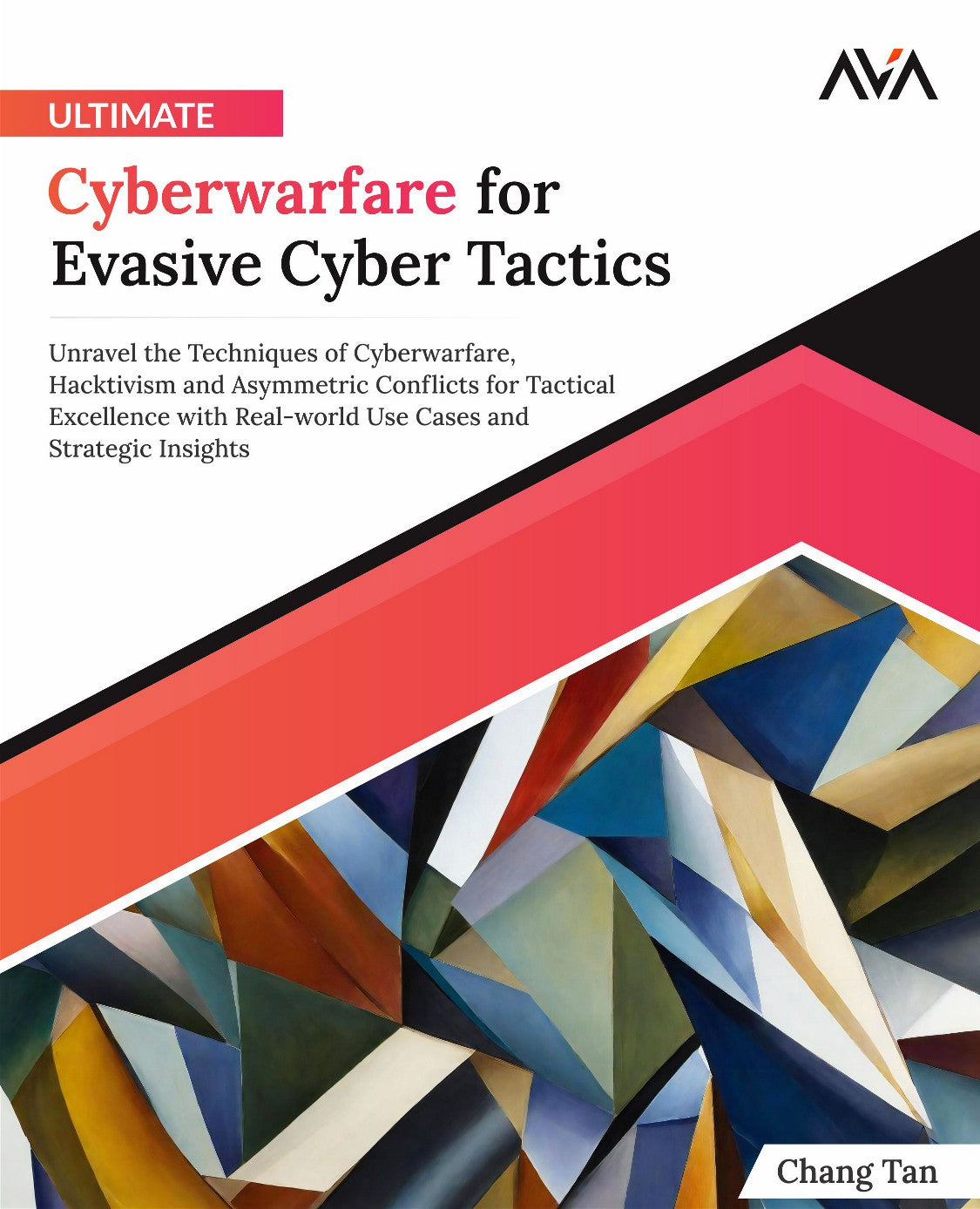 Ultimate Cyberwarfare for Evasive Cyber Tactics image 0