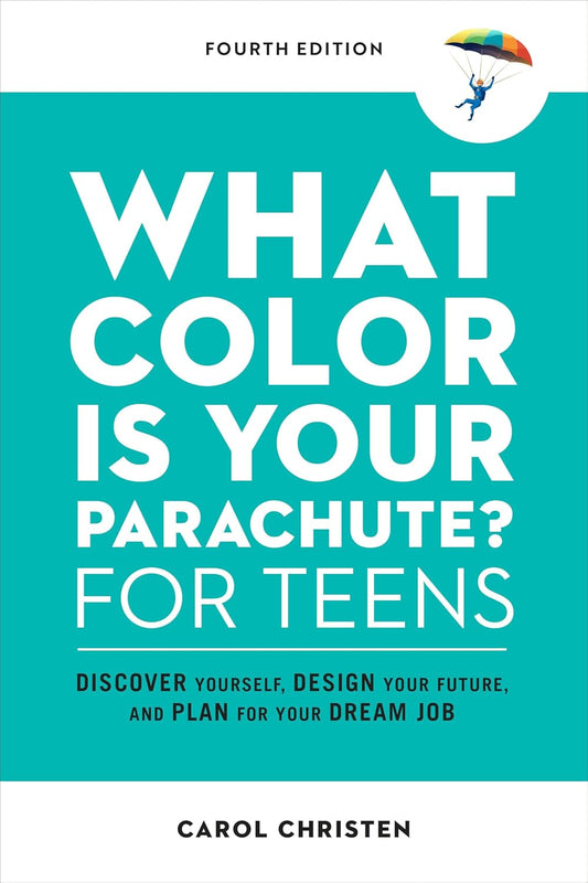 What Color is Your Parachute, for Teens image 0