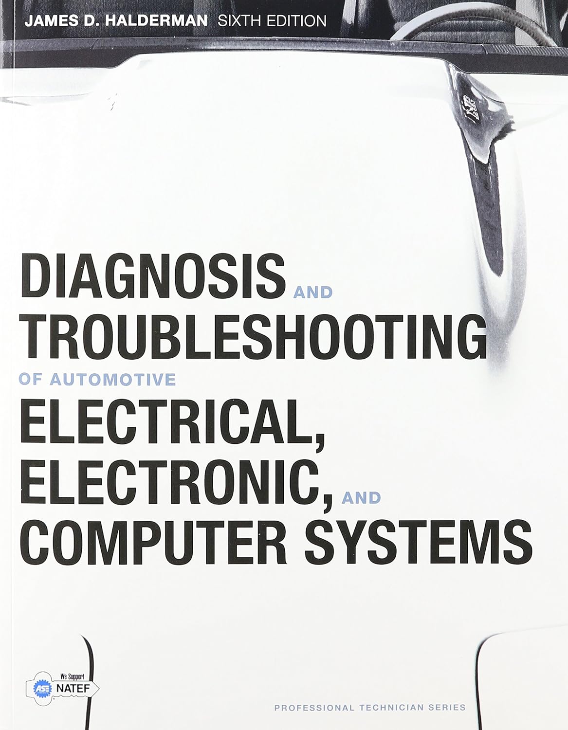 Diagnosis and Troubleshooting of Automotive Electrical, Electronic, and Computer Systems image 0
