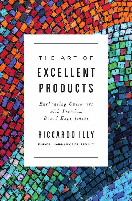 The Art of Excellent Products image 0