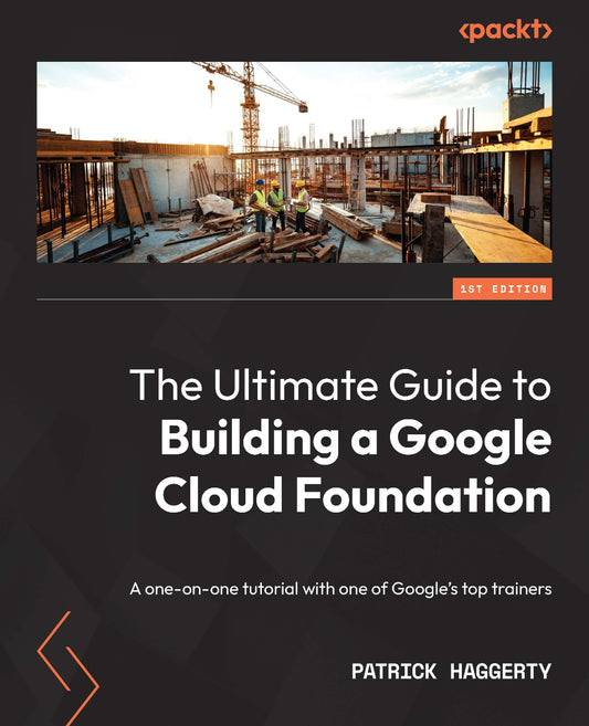 The Ultimate Guide to Building a Google Cloud Foundation image 0