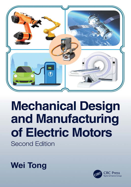 Mechanical Design and Manufacturing of Electric Motors image 0