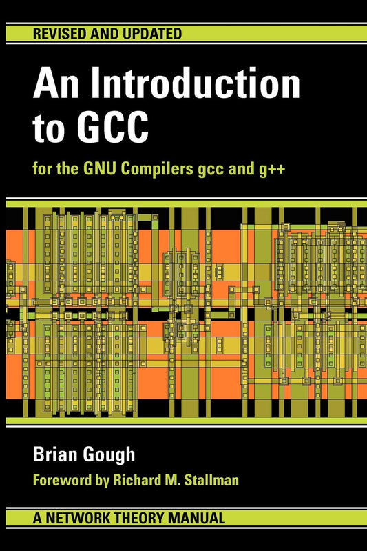 An Introduction to GCC, For the GNU Compilers GCC and G++ image 0