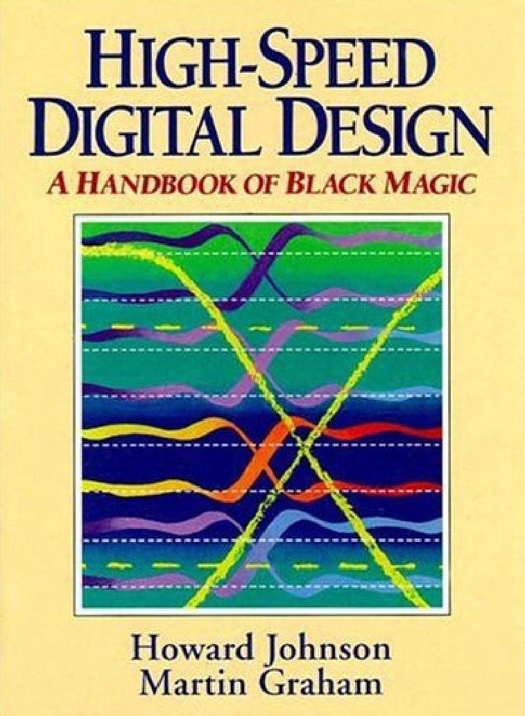 High Speed Digital Design, A Handbook of Black Magic image 0
