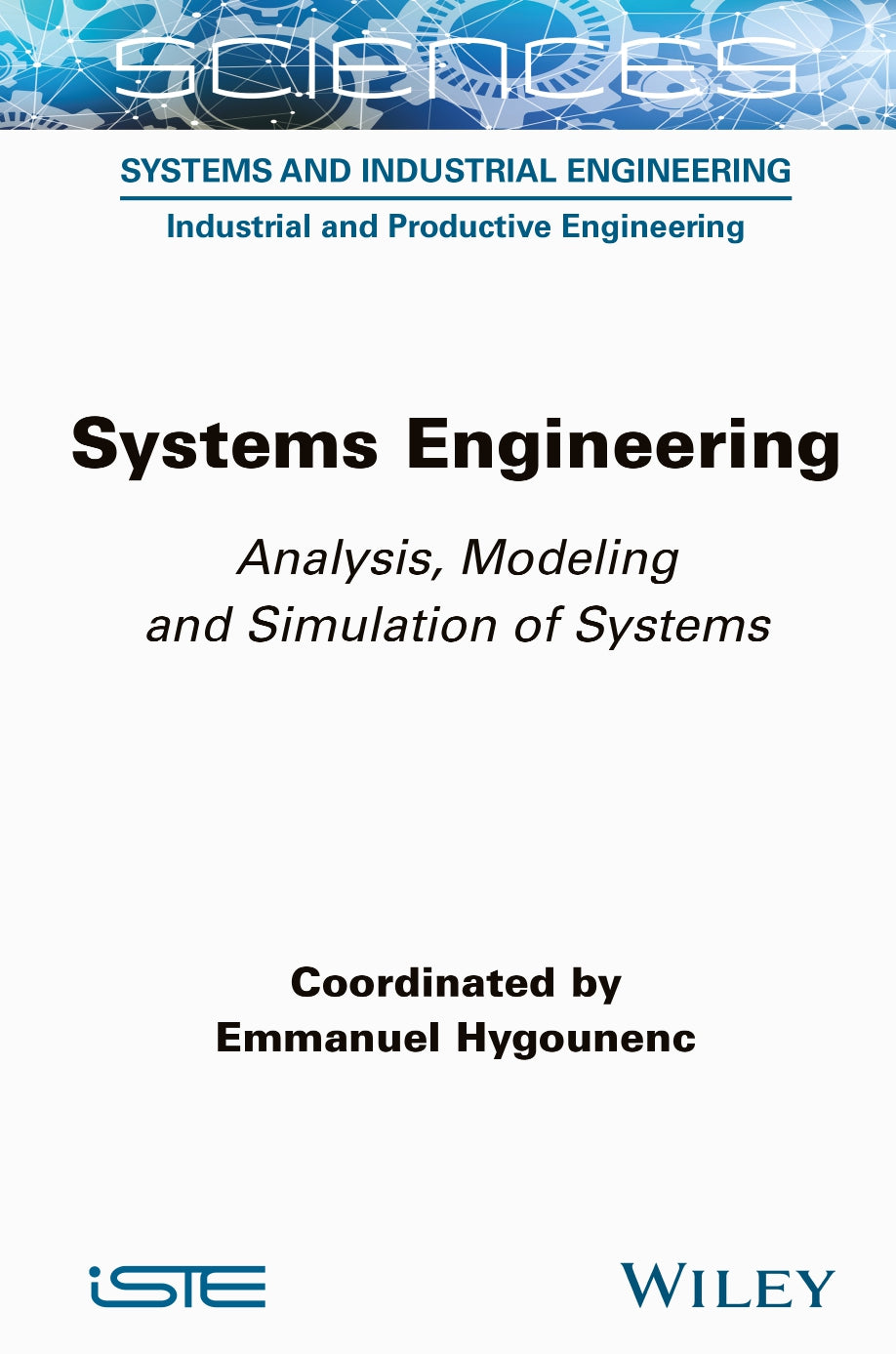 Systems Engineering, Analysis, Modeling and Simulation of Systems image 0