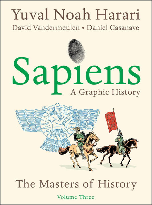 Sapiens, A Graphic History, Volume 3, The Masters of History image 0