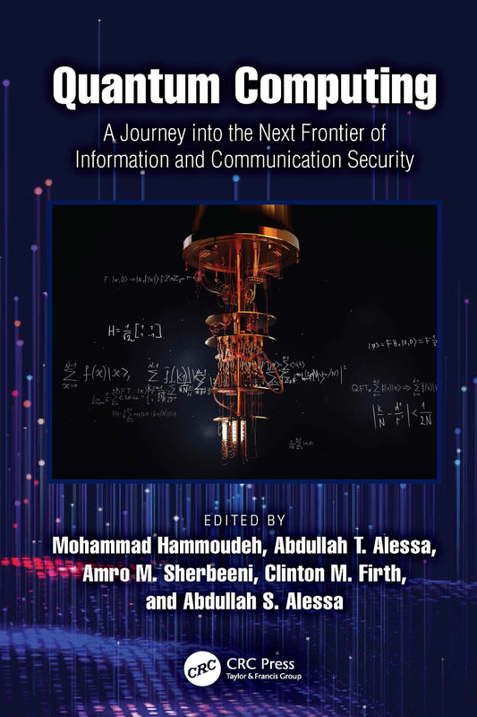Quantum Computing, A Journey into the Next Frontier of Information and Communication Security image 0