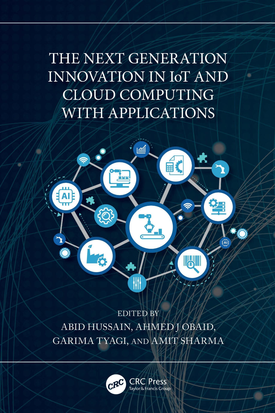 The Next Generation Innovation in IoT and Cloud Computing with Applications image 0