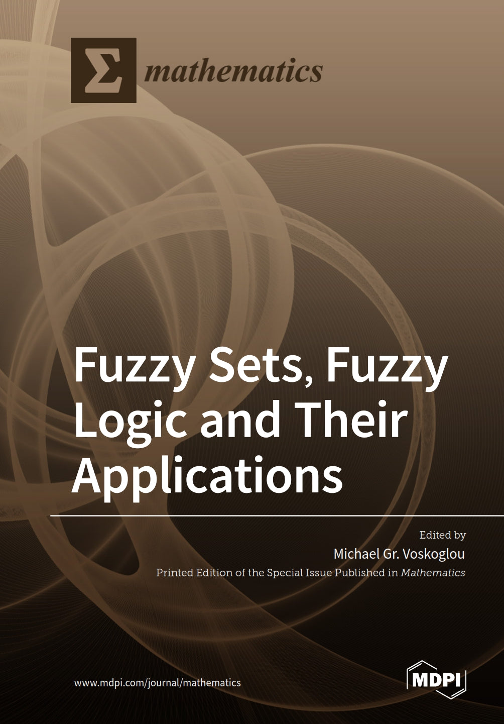 Fuzzy Sets, Fuzzy Logic and Their Applications image 0