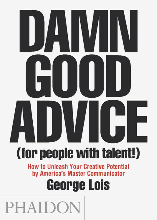 Damn Good Advice image 0