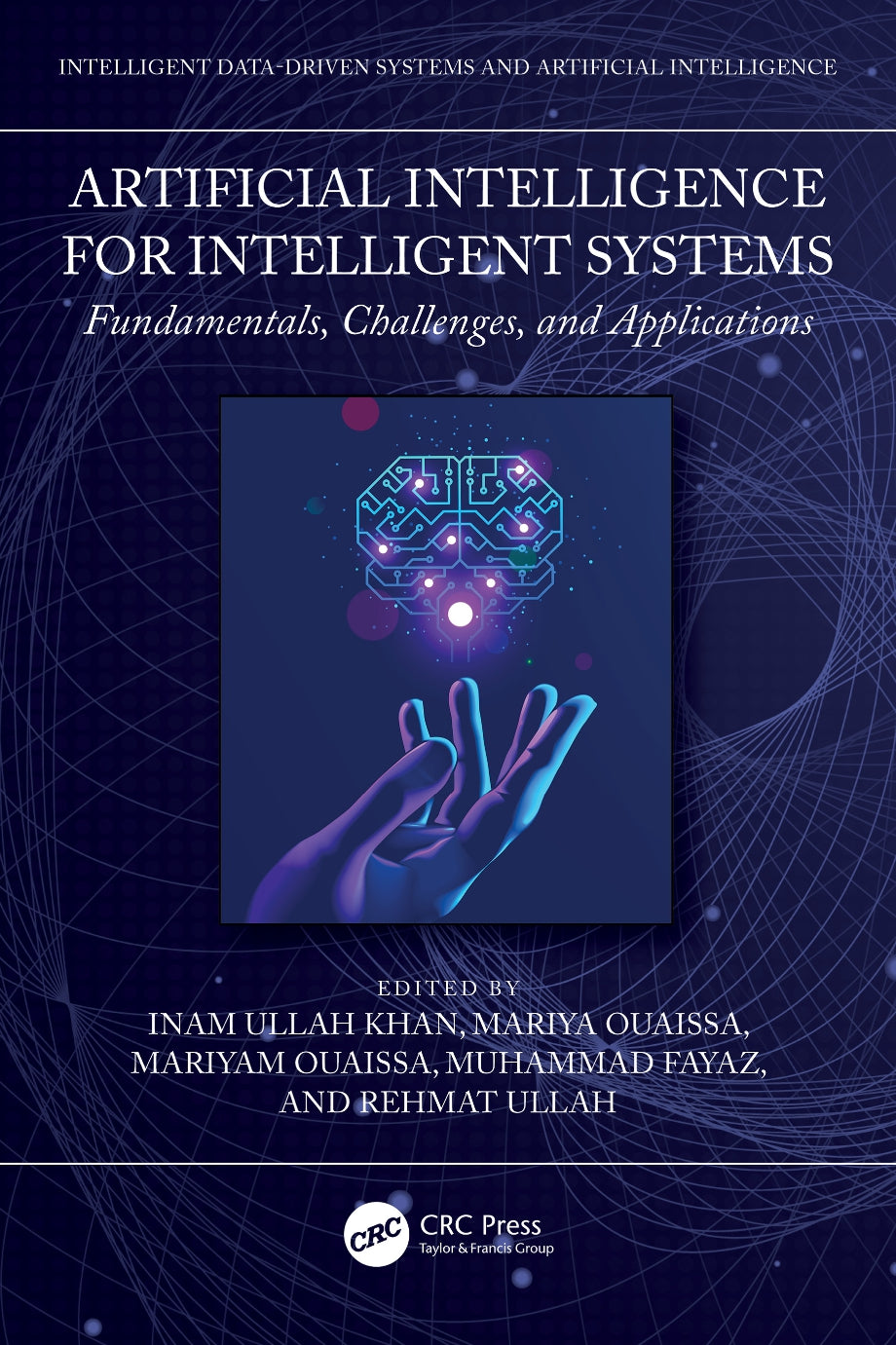 Artificial Intelligence for Intelligent Systems, Fundamentals, Challenges, and Applications image 0