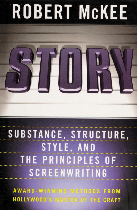 Story, Substance, Structure, Style and The Principles of Screenwriting image 0