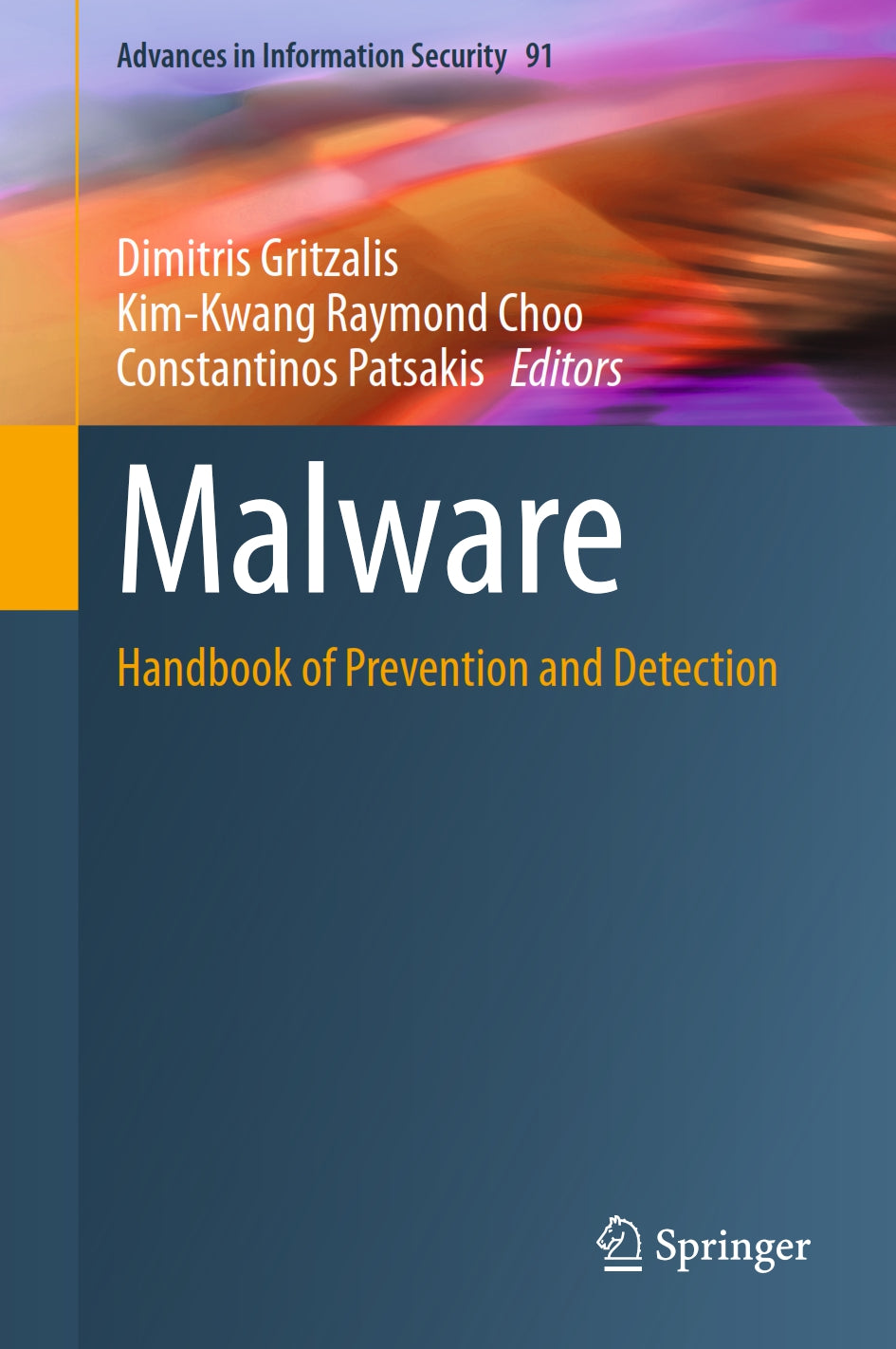 Malware, Handbook of Prevention and Detection image 0