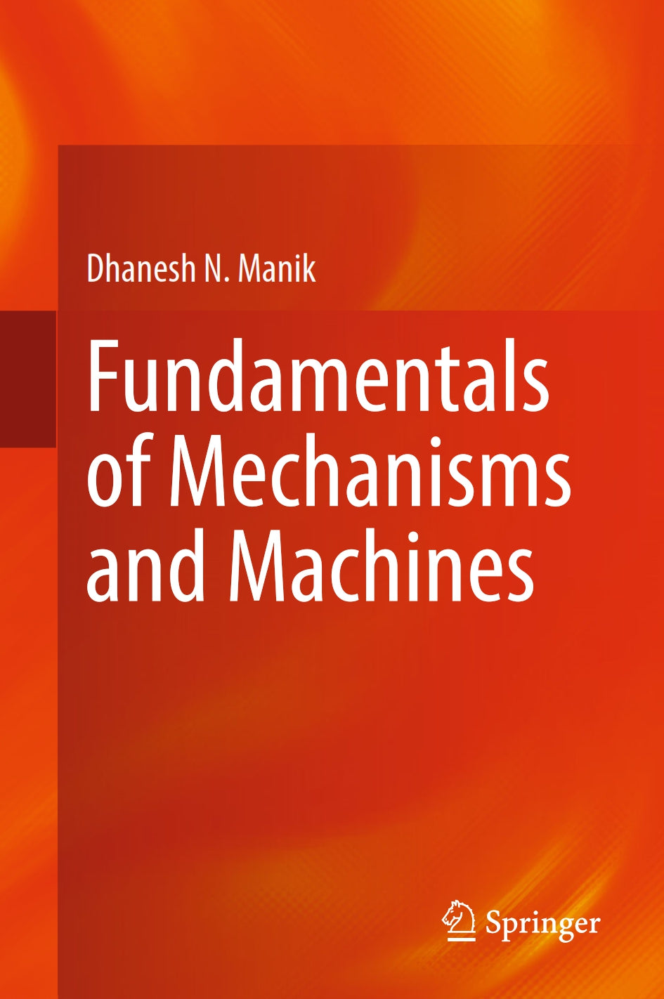 Fundamentals of Mechanisms and Machines image 0