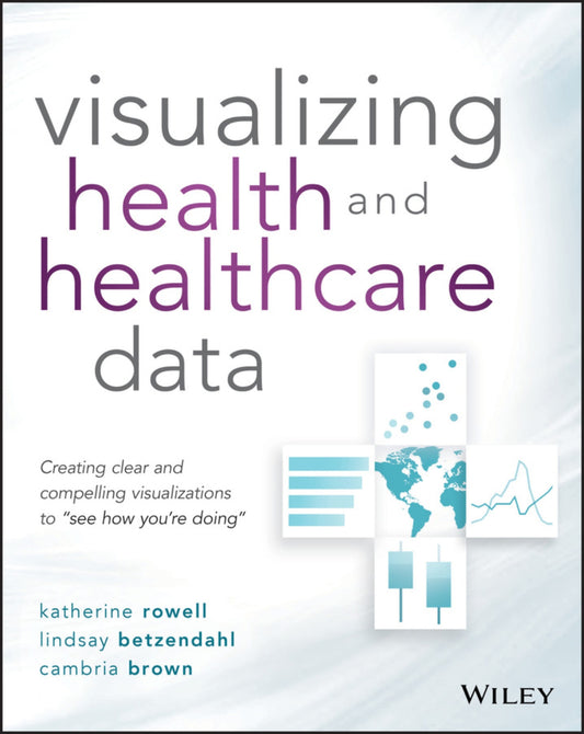 Visualizing Health and Healthcare Data image 0