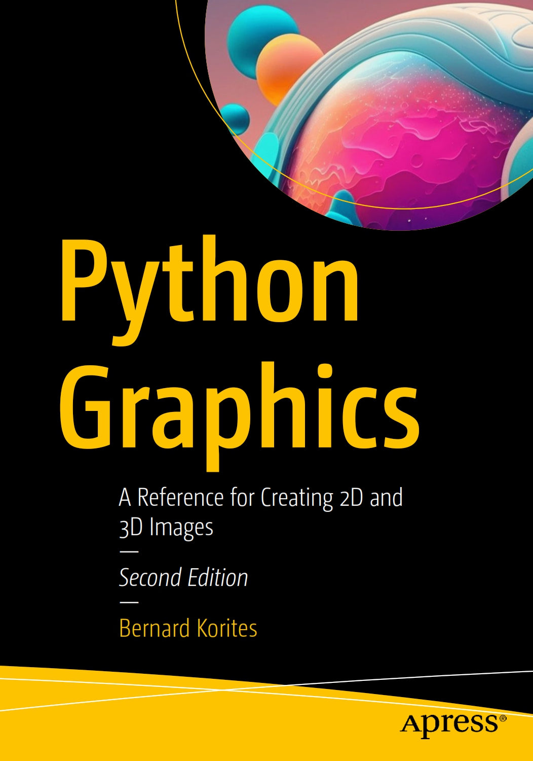 Python Graphics, A Reference for Creating 2D and 3D Images image 0