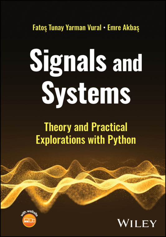 Signals and Systems, Theory and Practical Explorations with Python image 0