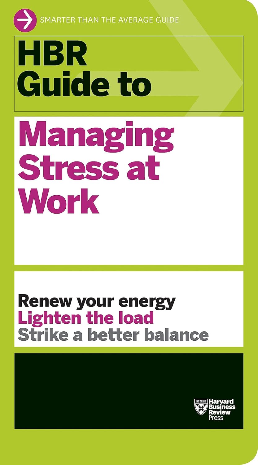 HBR Guide to Managing Stress at Work image 0