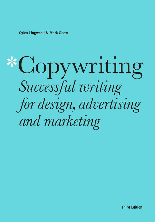 Copywriting, Successful Writing for Design, Advertising and Marketing image 0