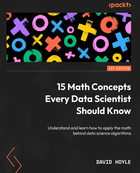 15 Math Concepts Every Data Scientist Should Know image 0