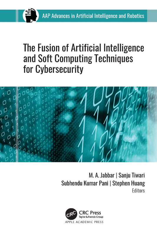 The Fusion of Artificial Intelligence and Soft Computing Techniques for Cybersecurity image 0