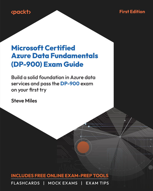 Microsoft Certified Azure Data Fundamentals (DP-900) Exam Guide image 0
