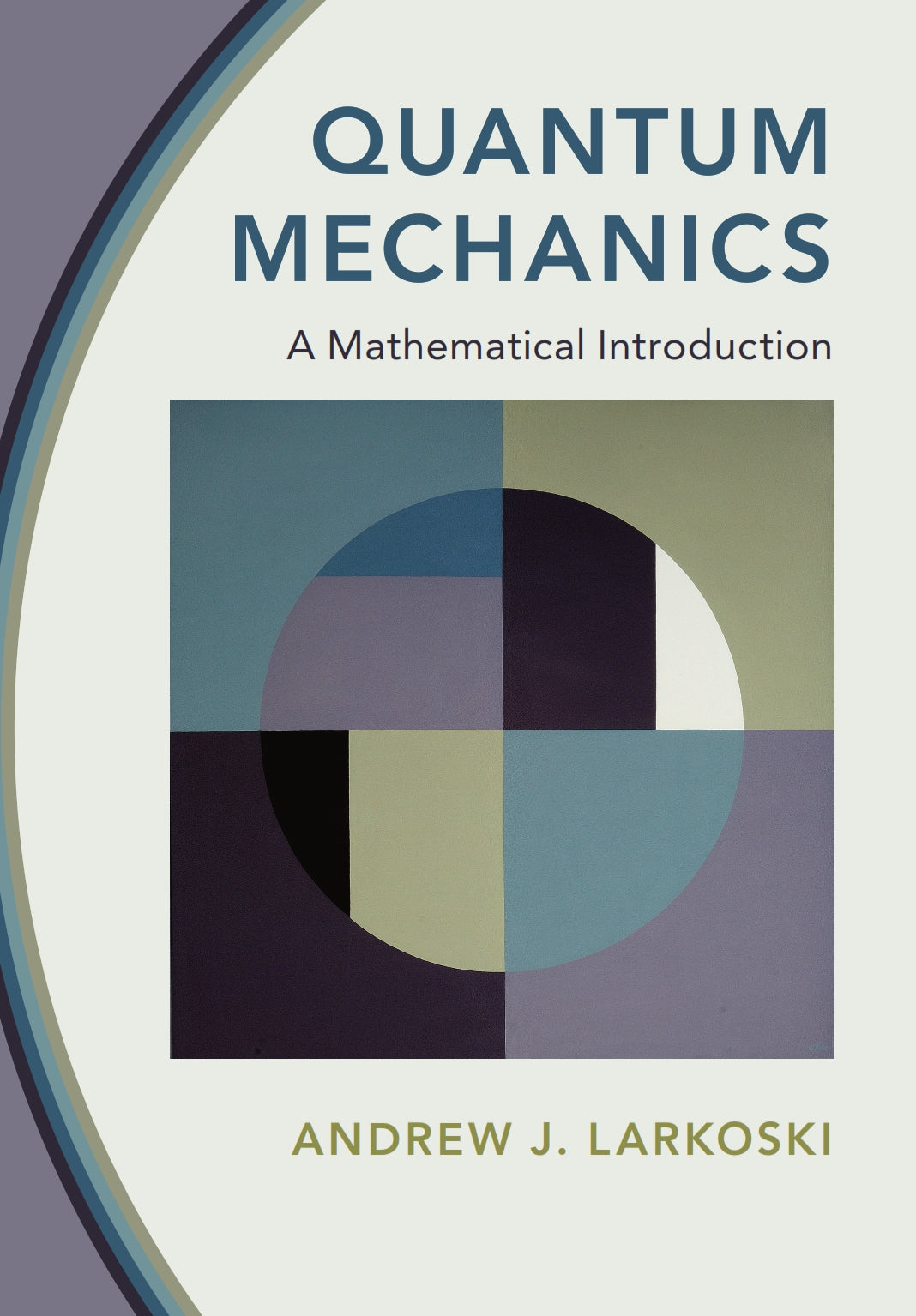 Quantum Mechanics, A Mathematical Introduction image 0