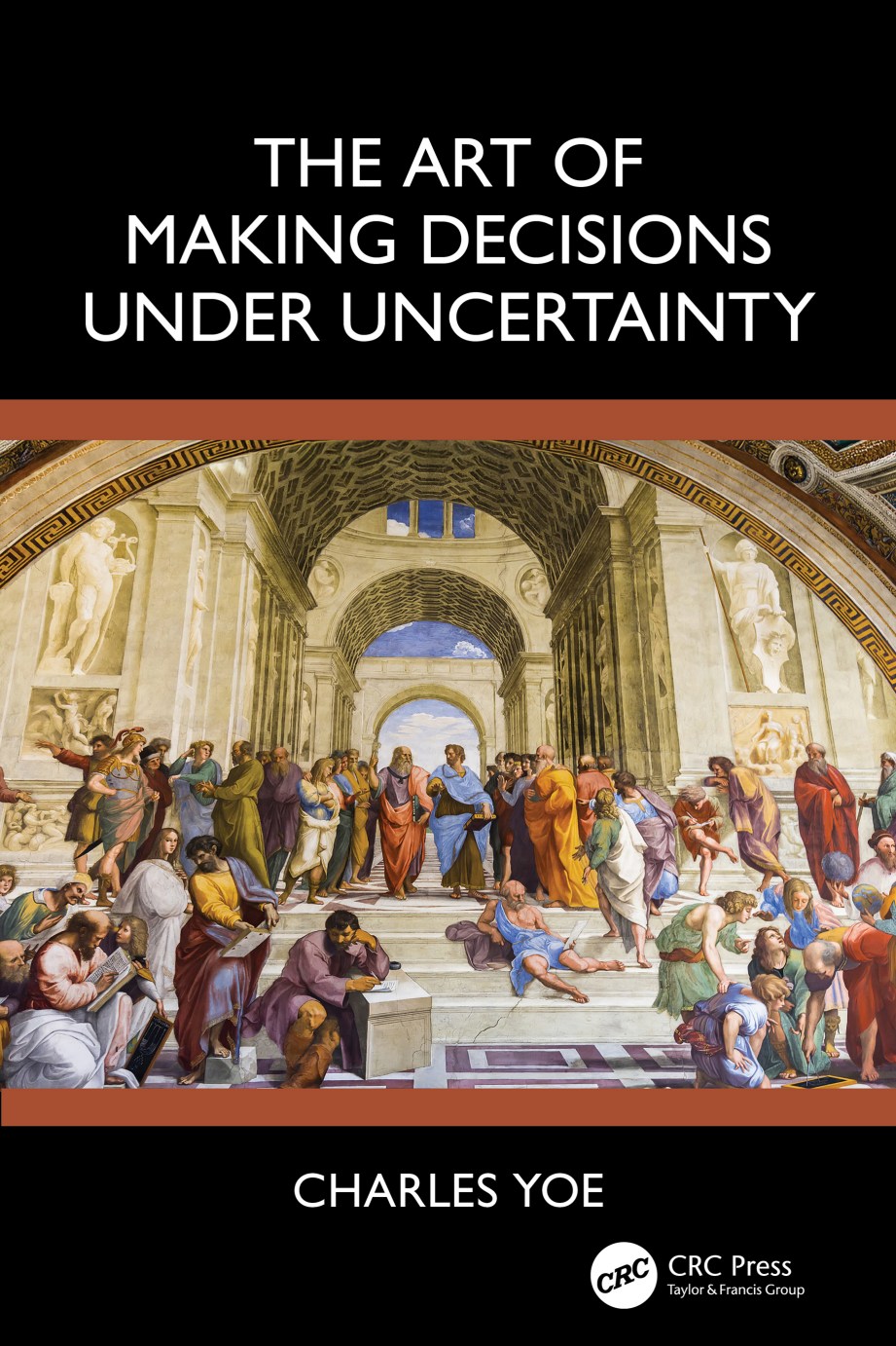 The Art of Making Decisions Under Uncertainty image 0