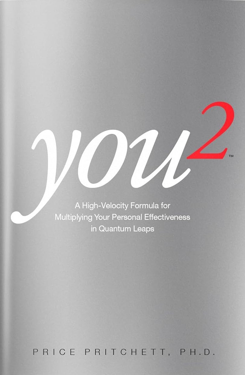 You 2, A High Velocity Formula for Multiplying Your Personal Effectiveness in Quantum Leaps image 0