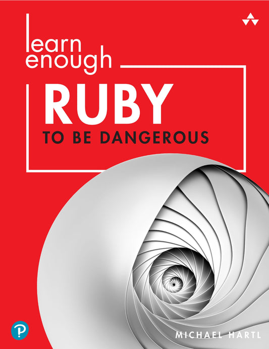 Learn Enough Ruby to Be Dangerous image 0