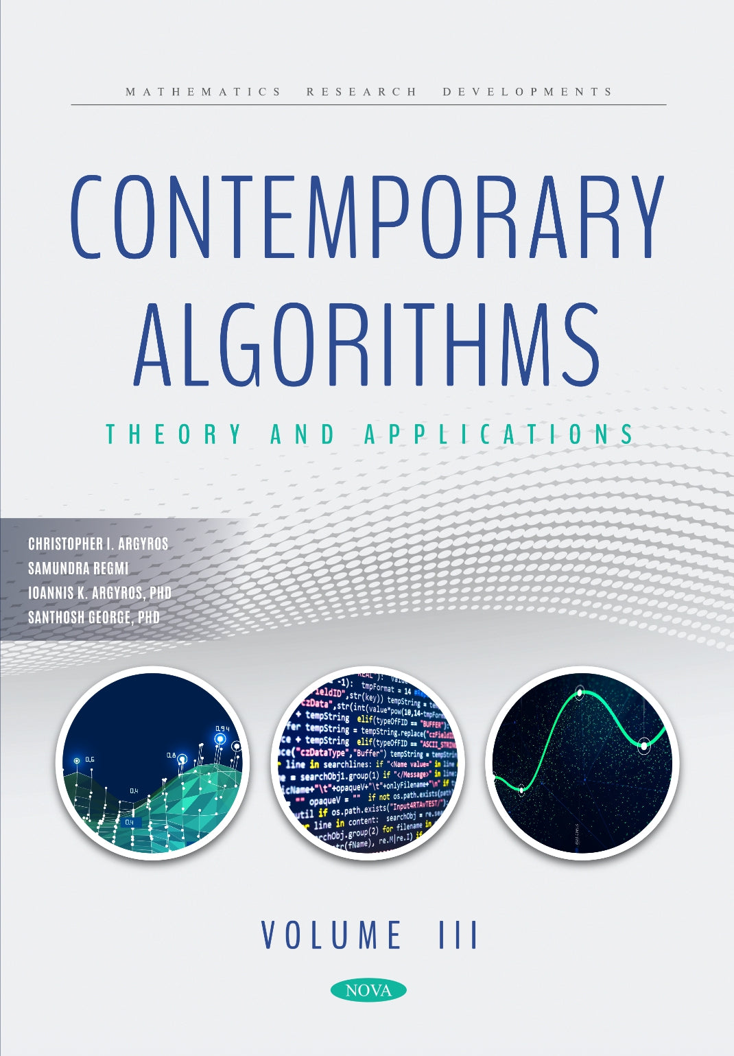 Contemporary Algorithms, Theory and Applications, Volume III image 0