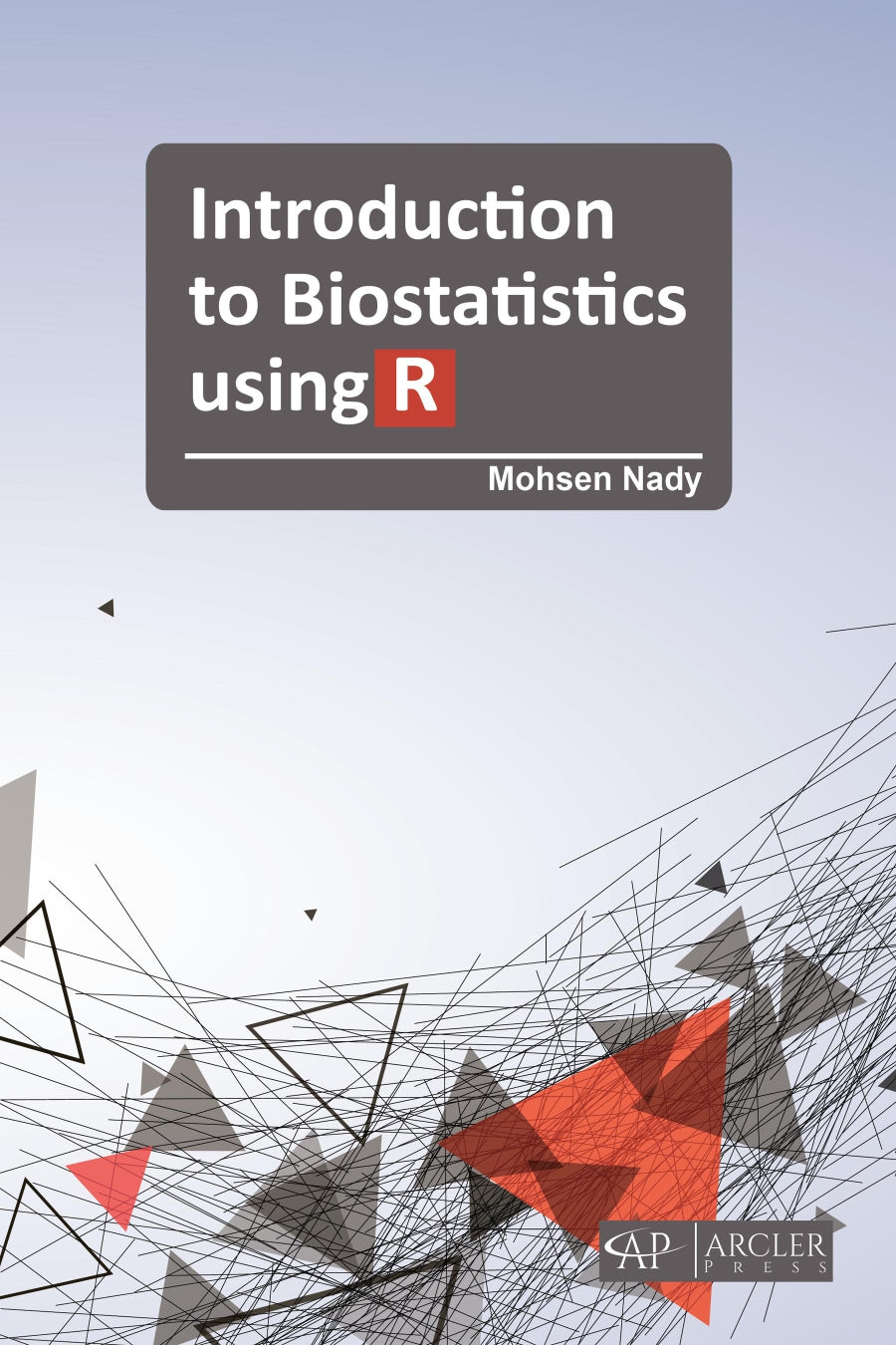 Introduction to Biostatistics using R image 0