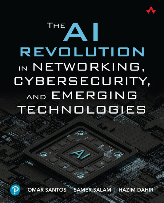 The AI Revolution in Networking, Cybersecurity, and Emerging Technologies image 0