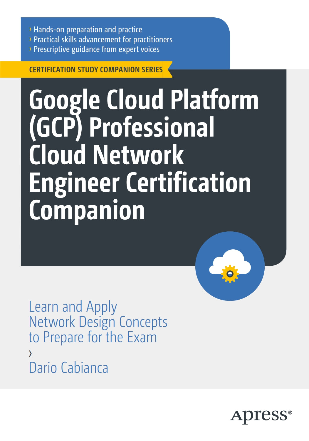 Google Cloud Platform (GCP) Professional Cloud Network Engineer Certification Companion image 0