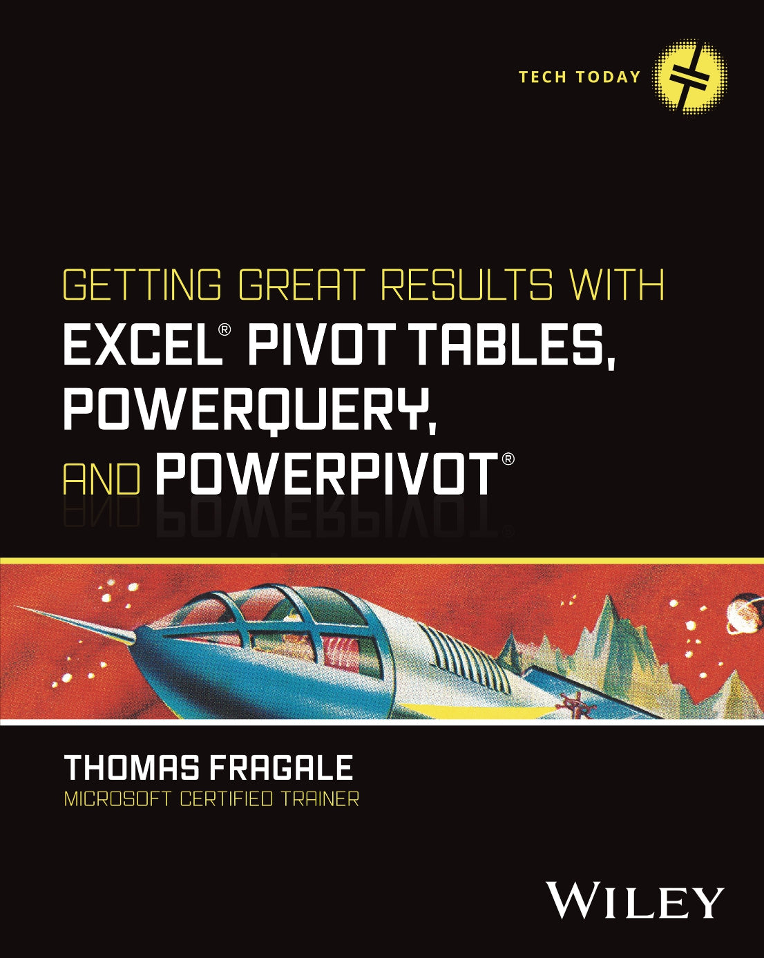 Getting Great Results with Excel Pivot Tables, PowerQuery and PowerPivot image 0