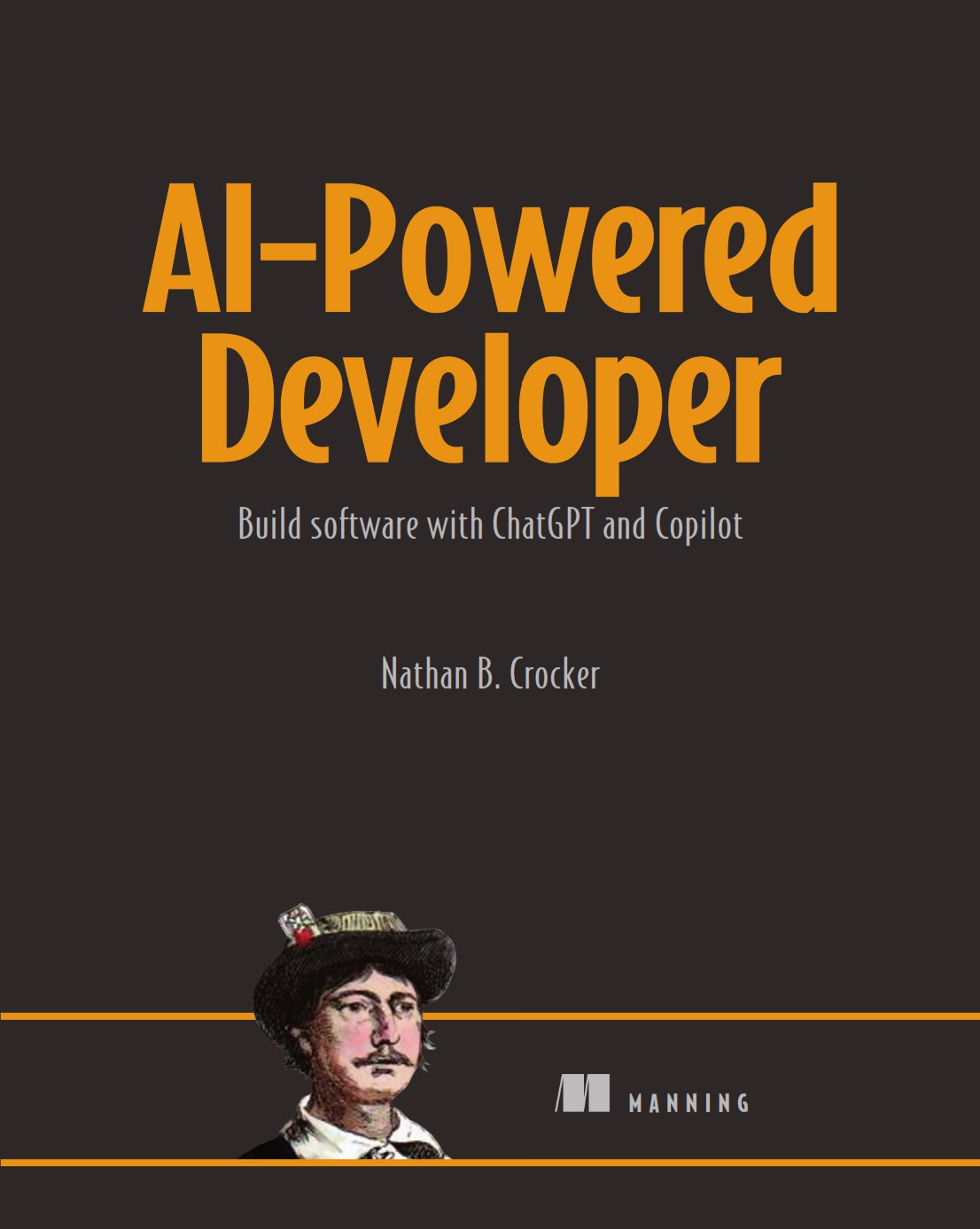 AI-Powered Developer, Build software with ChatGPT and Copilot image 0