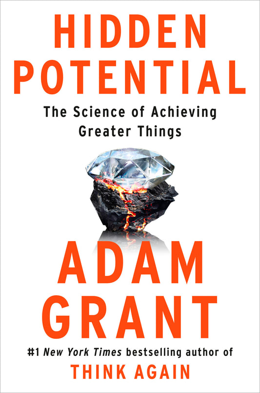 Hidden Potential, The Science of Achieving Greater Things image 0