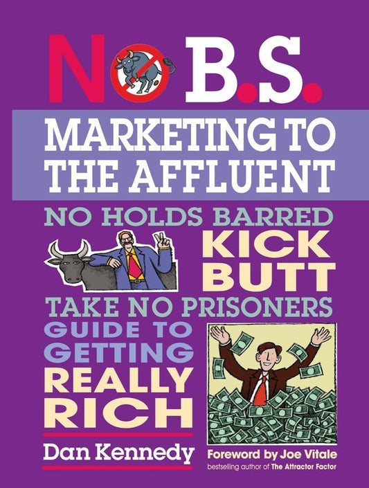 No B.S. Marketing to the Affluent image 0