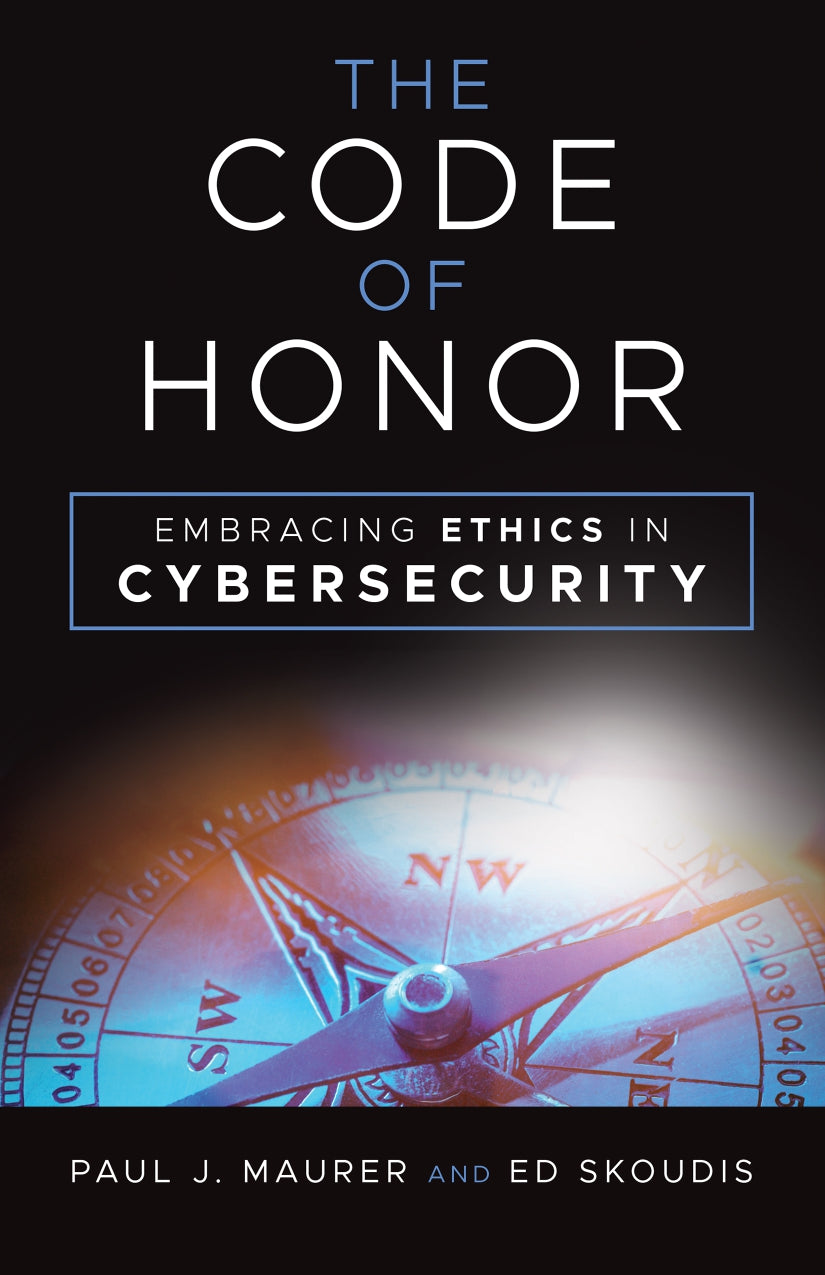 The Code of Honor, Embracing Ethics in Cybersecurity image 0
