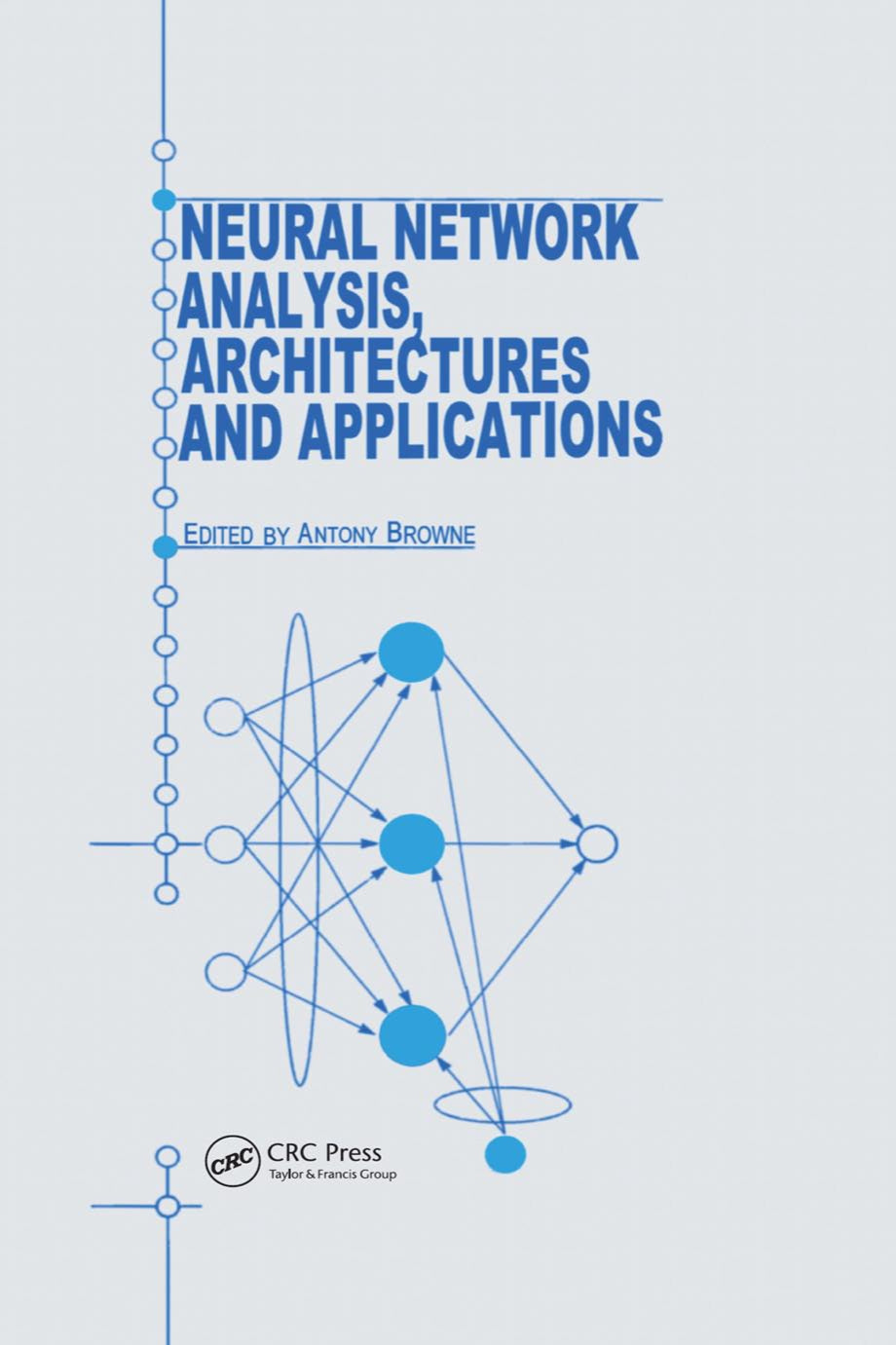 Neural Network Analysis, Architectures and Applications image 0