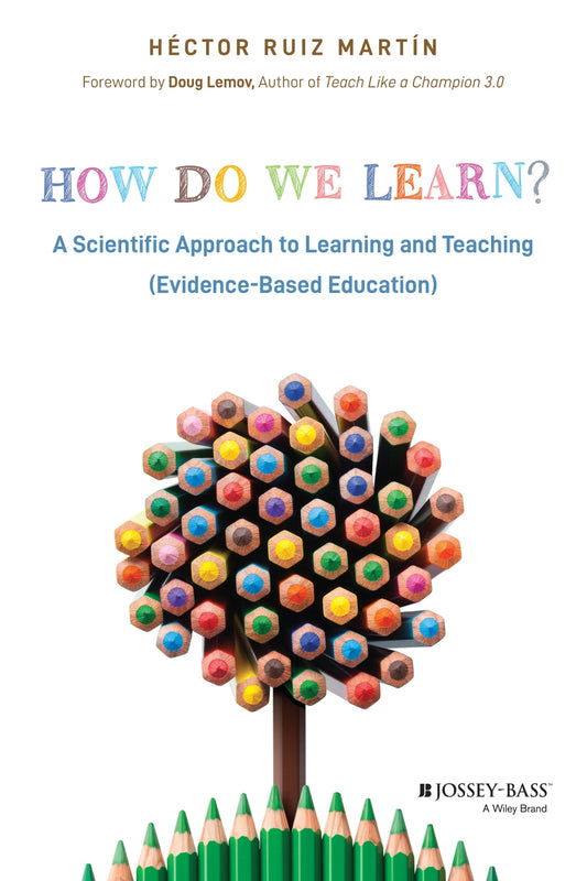 How Do We Learn, A Scientific Approach to Learning and Teaching image 0