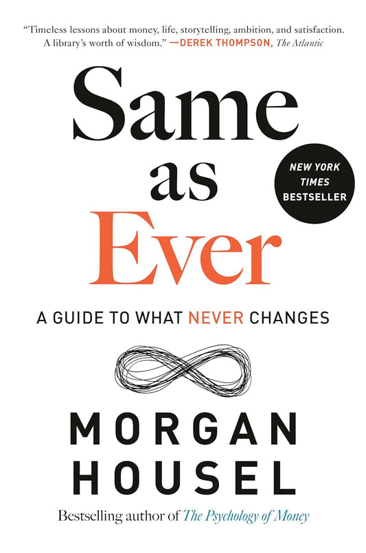 Same as Ever, A Guide to What Never Changes image 0