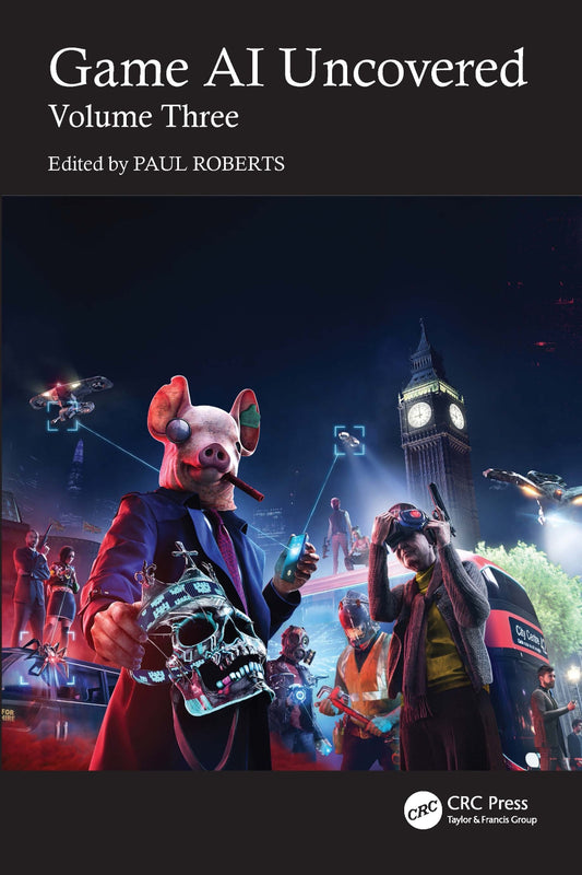 Game AI Uncovered, Volume Three image 0