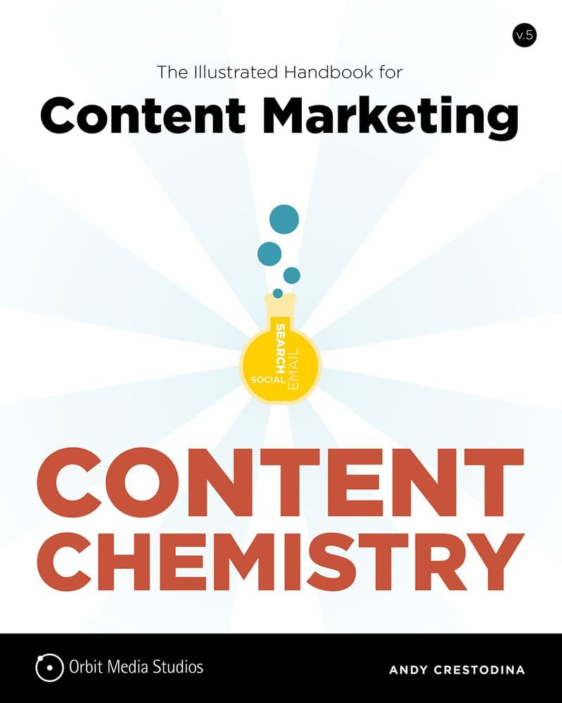 Content Chemistry, The Illustrated Handbook for Content Marketing image 0