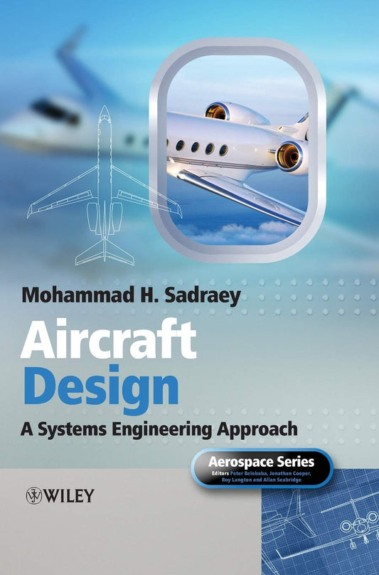 Aircraft Design, A Systems Engineering Approach image 0