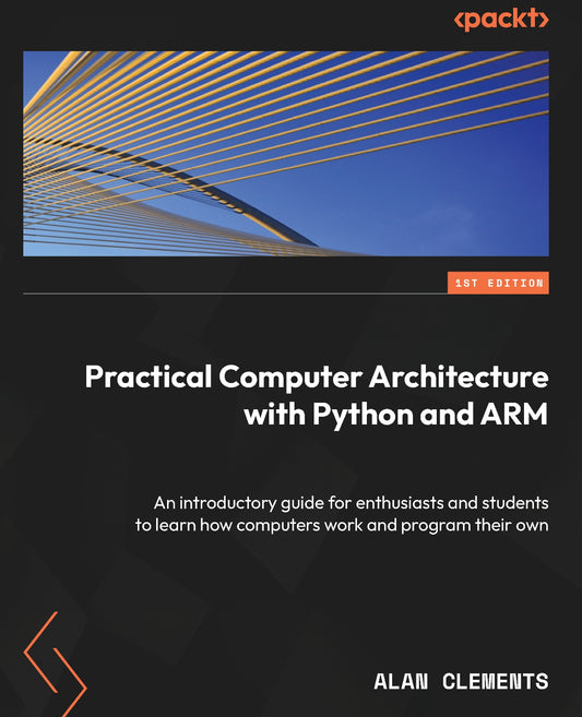 Practical Computer Architecture with Python and ARM image 0