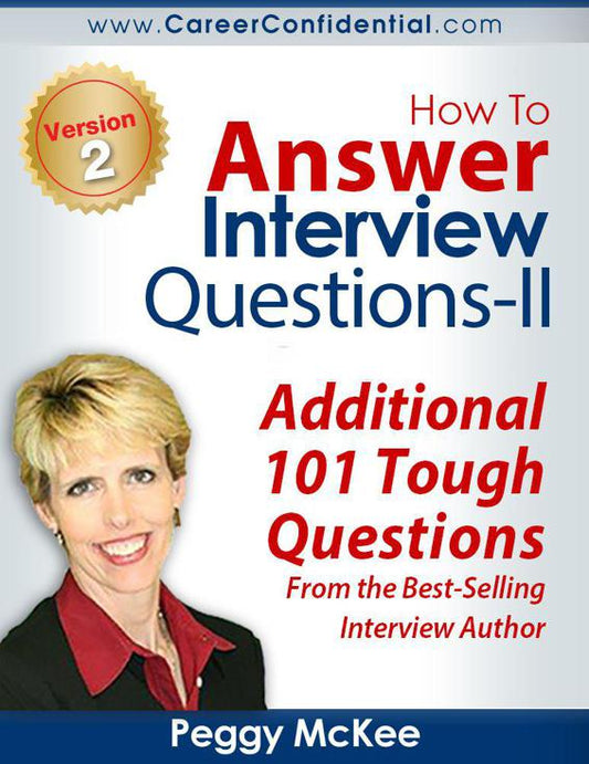 How To Answer Interview Questions II, Additional 101 Tough Questions image 0