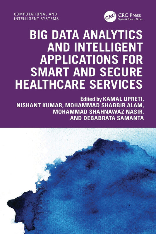 Big Data Analytics and Intelligent Applications for Smart and Secure Healthcare Services image 0