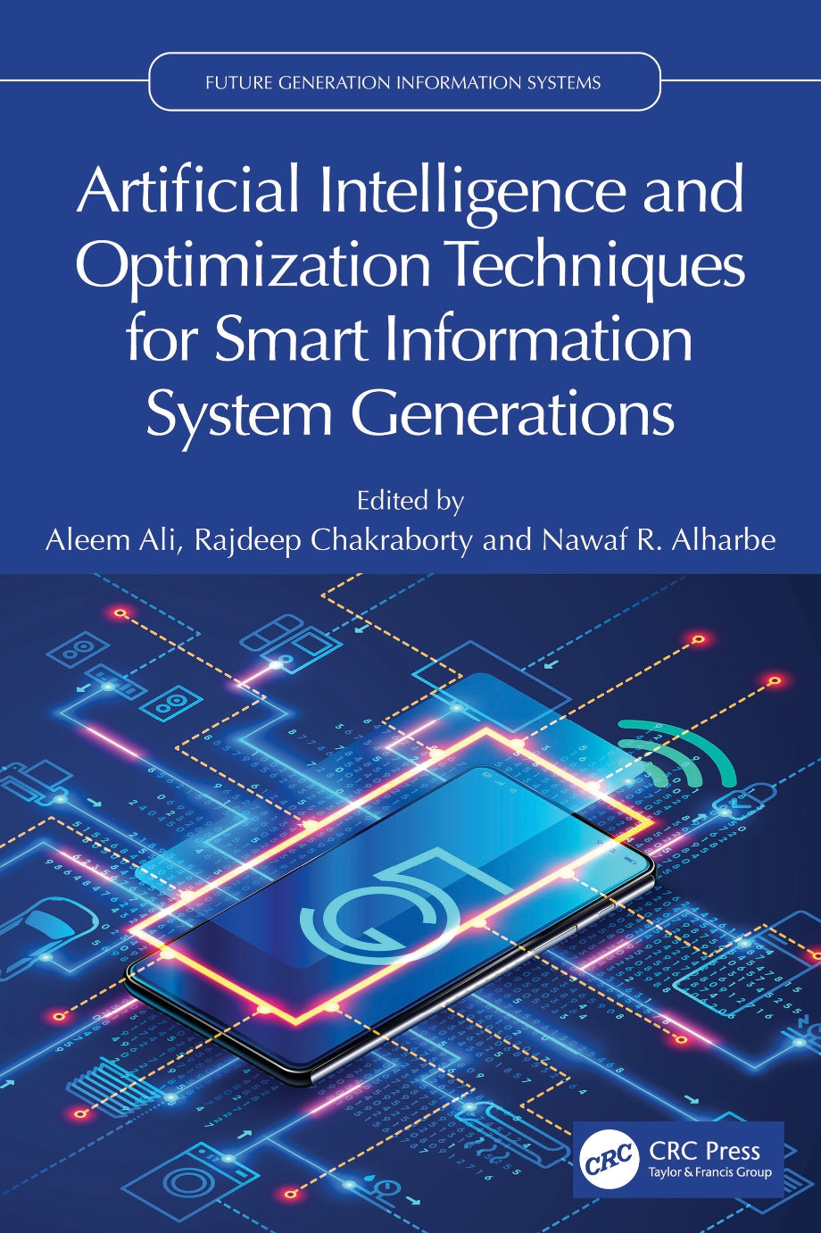 Artificial Intelligence and Optimization Techniques for Smart Information System Generations image 0