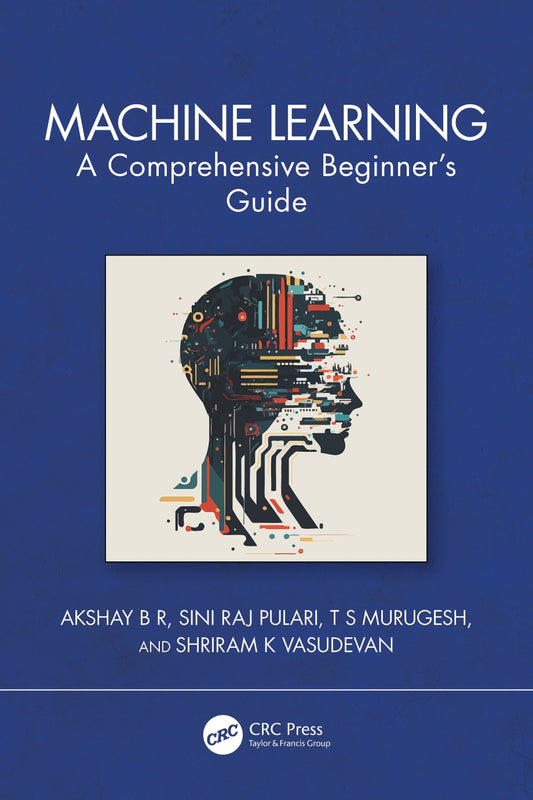 Machine Learning, A Comprehensive Beginner’s Guide image 0